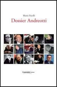 Imagen de archivo de Dossier Andreotti Pacelli, Mario a la venta por leonardo giulioni