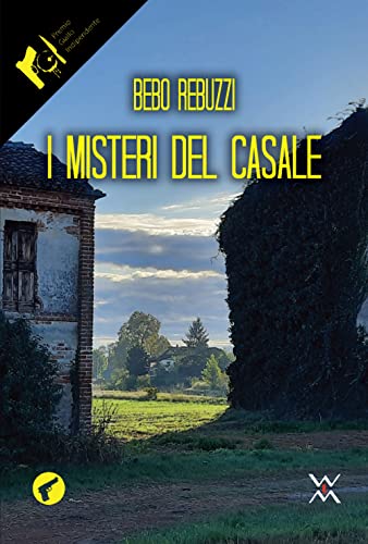 Beispielbild fr I misteri del casale (Amando noir) zum Verkauf von libreriauniversitaria.it