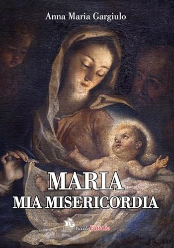 Beispielbild fr Maria mia misericordia zum Verkauf von medimops