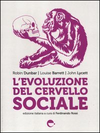 Beispielbild fr L'evoluzione del cervello sociale zum Verkauf von Buchpark
