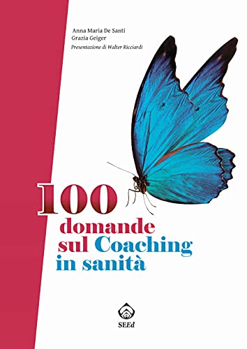 Stock image for 100 domande sul Coaching in sanit (Italian Edition) for sale by GF Books, Inc.