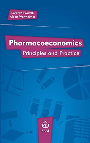 Imagen de archivo de Pharmacoeconomics: Principles and Practice a la venta por WorldofBooks