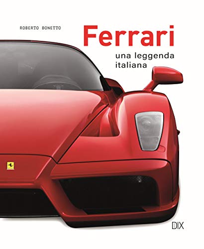 Beispielbild fr Ferrari. Una Leggenda Italiana. Ediz. Illustrata zum Verkauf von Brook Bookstore