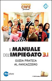 9788897453277: Il Manuale Del Perfetto Fancazzista