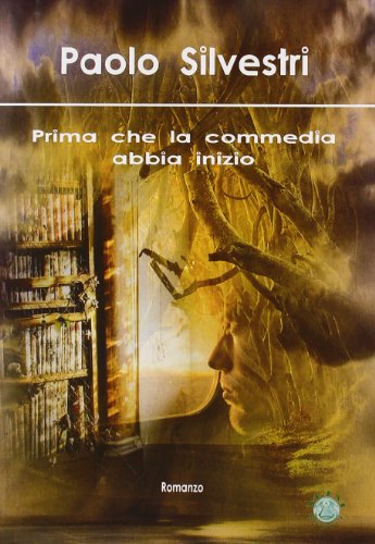 Stock image for Prima che la commedia abbia inizio Silvestri, Paolo and Metta, A. for sale by Librisline