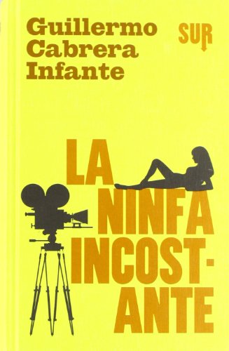 La ninfa incostante (9788897505143) by Cabrera Infante, Guillermo