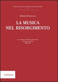 Imagen de archivo de La musica nel Risorgimento a la venta por Brook Bookstore
