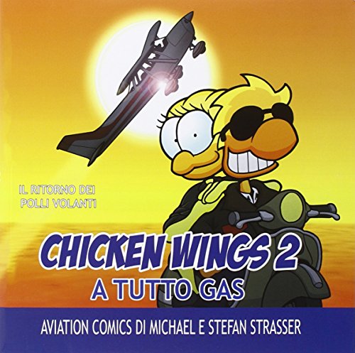 Beispielbild fr Chicken wings 2. A tutto gas. zum Verkauf von libreriauniversitaria.it