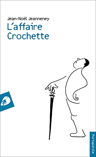 9788897539735: L’Affaire Crochette