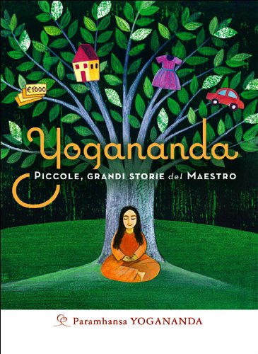 9788897586234: Yogananda. Piccole, grandi storie del Maestro