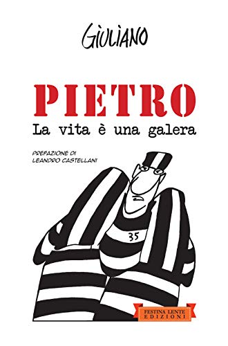 Imagen de archivo de Pietro. La vita  una galera (Italian Edition) a la venta por libreriauniversitaria.it