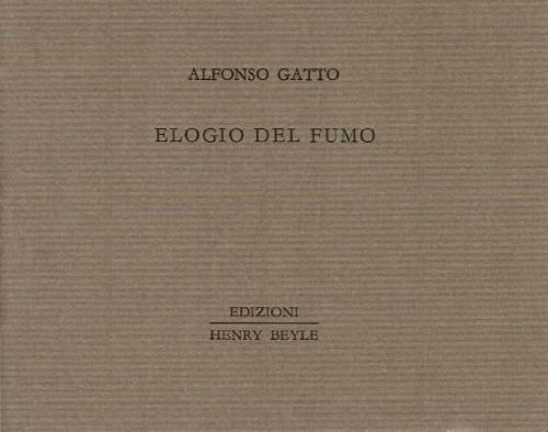 Imagen de archivo de Elogio del fumo a la venta por libreriauniversitaria.it