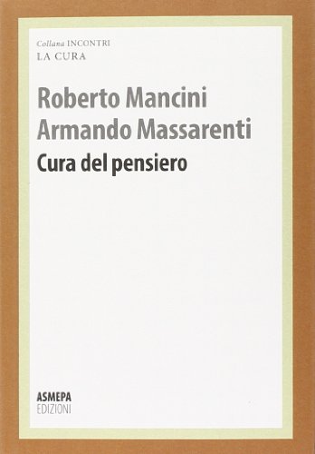 9788897620709: Cura del pensiero