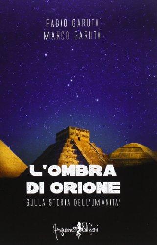 Stock image for L'ombra di Orione. Sulla storia dell'umanit for sale by libreriauniversitaria.it