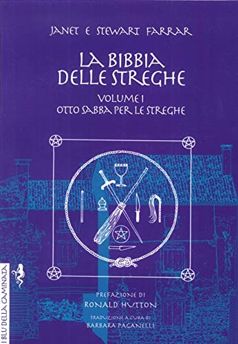 Imagen de archivo de La bibbia delle streghe. Il manuale completo delle streghe a la venta por medimops