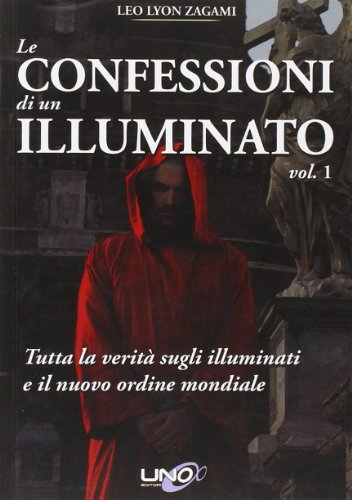 Beispielbild fr Le confessioni di un illuminato zum Verkauf von medimops