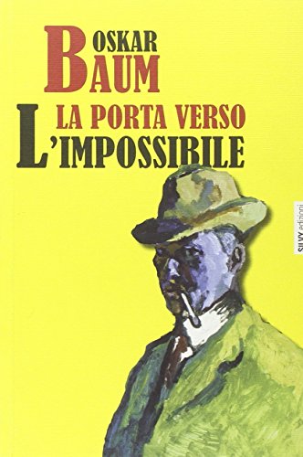 9788897634034: La porta verso l'impossibile (I narratori)