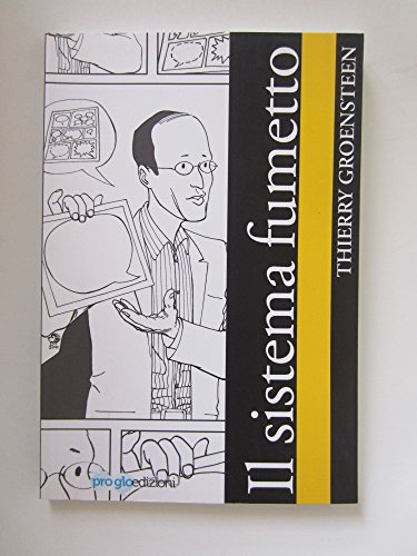 Il sistema fumetto (9788897663027) by Groensteen, Thierry.