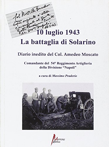 Stock image for 10 luglio 1943. La bataglia di Solarino for sale by Brook Bookstore