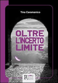 Stock image for Oltre l'incerto limite for sale by libreriauniversitaria.it