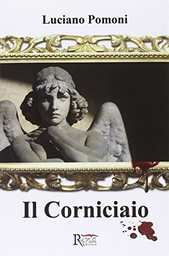 Beispielbild fr Il corniciaio zum Verkauf von libreriauniversitaria.it