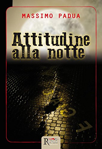 Stock image for Attitudine alla notte for sale by medimops