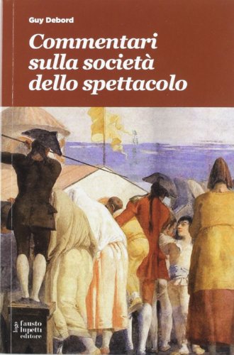 Stock image for Commentari sulla societ dello spettacolo for sale by libreriauniversitaria.it
