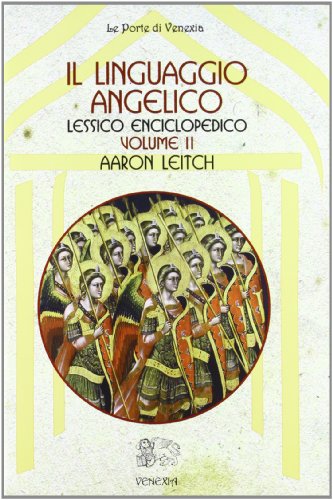 Beispielbild fr Il linguaggio angelico zum Verkauf von Brook Bookstore
