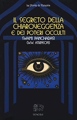 Stock image for Il segreto della chiaroveggenza e dei poteri occulti for sale by Revaluation Books