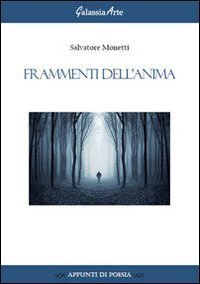 9788897695646: Frammenti dell'anima (Appunti di poesia)