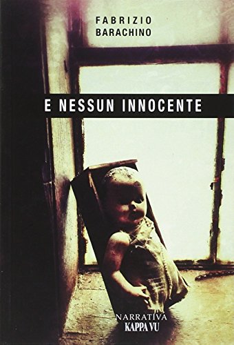 9788897705482: E nessun innocente