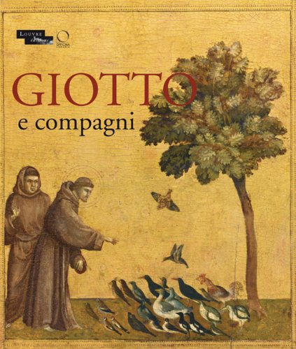 9788897737117: Giotto e compagni. Catalogo della mostra (Parigi, 18 aprile 15 luglio 2013). Ediz. francese