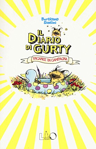 Beispielbild fr Il diario di Gurty. Vacanze in campagna zum Verkauf von medimops