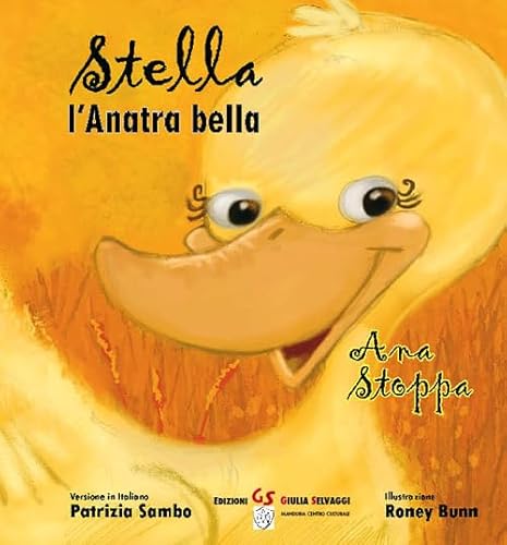 9788897739319: Stella l'anatra bella