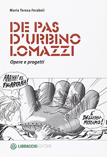 Beispielbild fr De Pas D'Urbino Lomazzi. Opere e progetti zum Verkauf von GF Books, Inc.