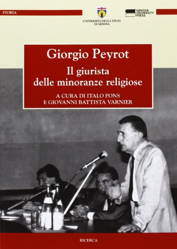 9788897752219: Giorgio Peyrot. Il giurista delle minoranze religiose (Ricerca e divulgazione)