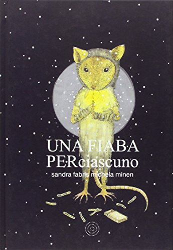 9788897767268: Una fiaba per ciascuno. Ediz. illustrata