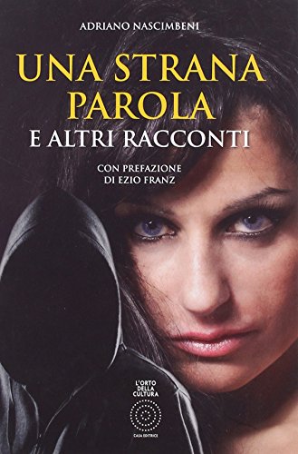 Stock image for Una strana parola e altri racconti for sale by libreriauniversitaria.it