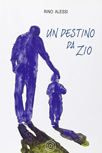 Beispielbild fr Un destino da zio. Storia di un capofamiglia senza famiglia zum Verkauf von medimops