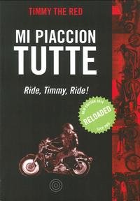 9788897767596: Mi piaccion tutte. Ride, Timmy, ride!