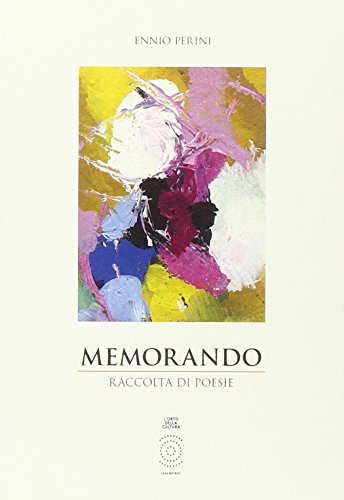 Stock image for Memorando. Raccolta di poesie. for sale by libreriauniversitaria.it