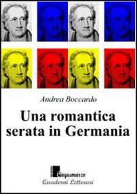 Beispielbild fr Una romantica serata in Germania (ita) zum Verkauf von Brook Bookstore