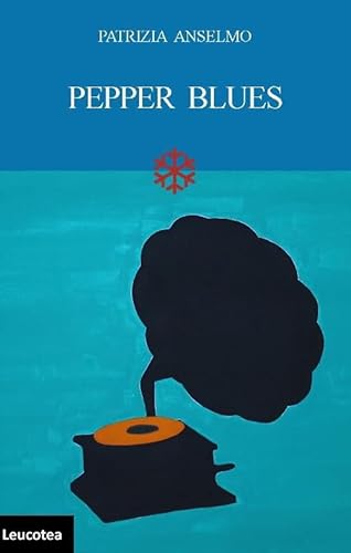 9788897770299: Pepper blues