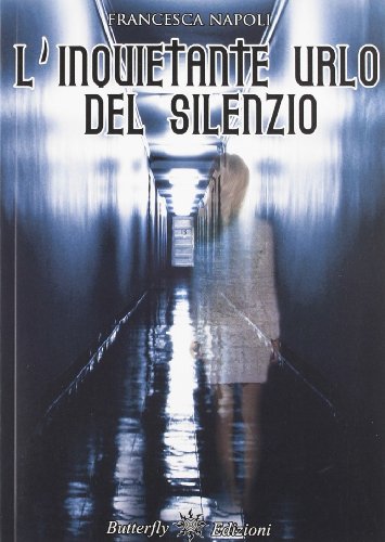 Beispielbild fr L'inquietante urlo del silenzio (ita) zum Verkauf von Brook Bookstore