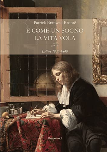 Stock image for E come un sogno la vita vola. Lettere 1835-1848 (Italian Edition) for sale by Books Unplugged
