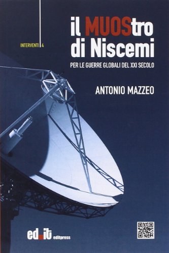 Beispielbild fr Il MUOStro di Niscemi. Per le guerre globali del XXI secolo zum Verkauf von medimops