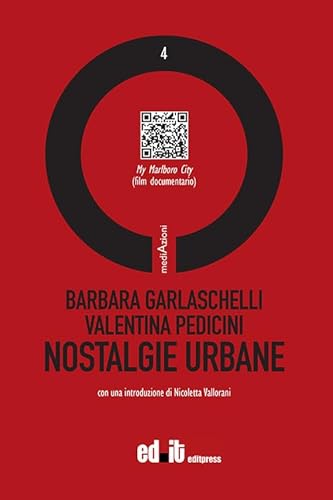 Imagen de archivo de NOSTALGIE URBANE (Italian) a la venta por Brook Bookstore On Demand