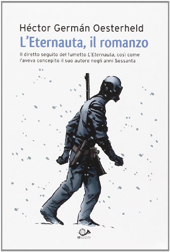 Stock image for L'eternauta, il romanzo for sale by medimops