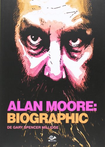 Beispielbild fr ALAN MOORE BIOGRAPHIC zum Verkauf von Comprococo