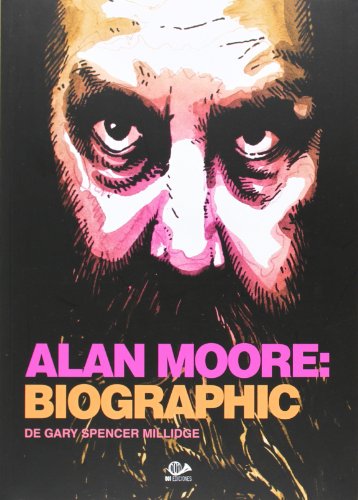 Stock image for ALAN MOORE BIOGRAPHIC for sale by Comprococo